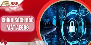 Chính Sách Bảo Mật AE888 - Cam Kết Không Tiết Lộ Dữ Liệu
