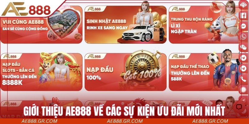 Giới thiệu AE888 về các sự kiện ưu đãi mới nhất