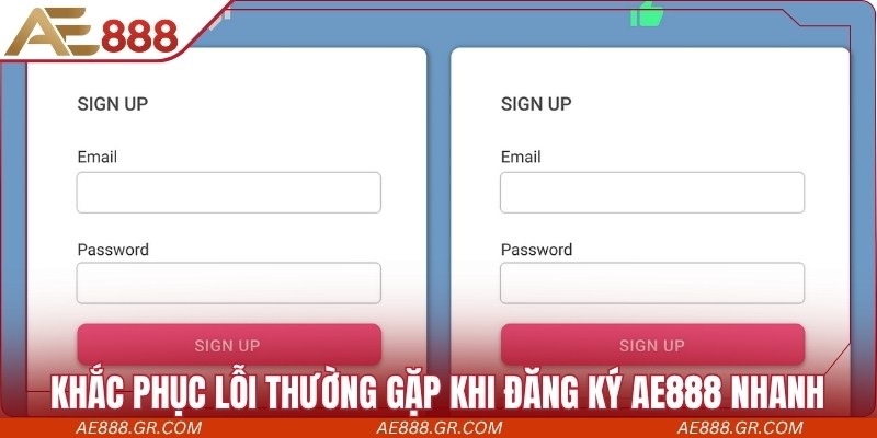 Khắc phục lỗi thường gặp khi đăng ký AE888 nhanh và đơn giản
