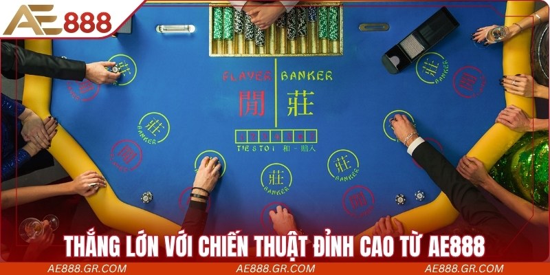 Thắng lớn với chiến thuật đỉnh cao từ AE888