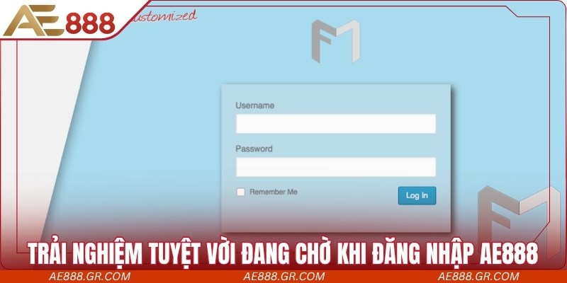 Trải nghiệm tuyệt vời đang chờ bạn sau khi đăng nhập AE888